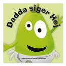 Dadda siger Hej - Billede 1