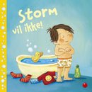 Storm vil ikke! Fra 2 år - Billede 1