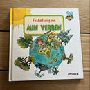 Fortæl mig om Min verden - Børnebog